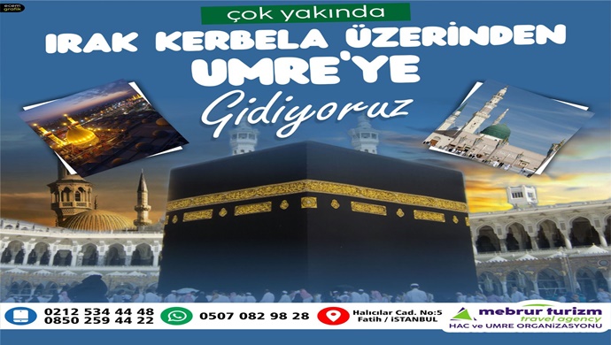 Mebrur Turizm ile Çok yakında Irak Kerbela Üzerinden Umre `ye Gidiyoruz